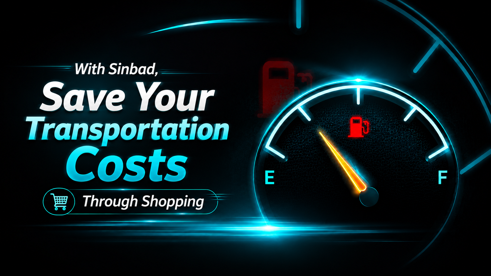 Promotional graphic with the text 'With Sinbad, Save Your Transportation Costs Through Shopping' over a dark background featuring a glowing fuel gauge and fuel pump illustration.
